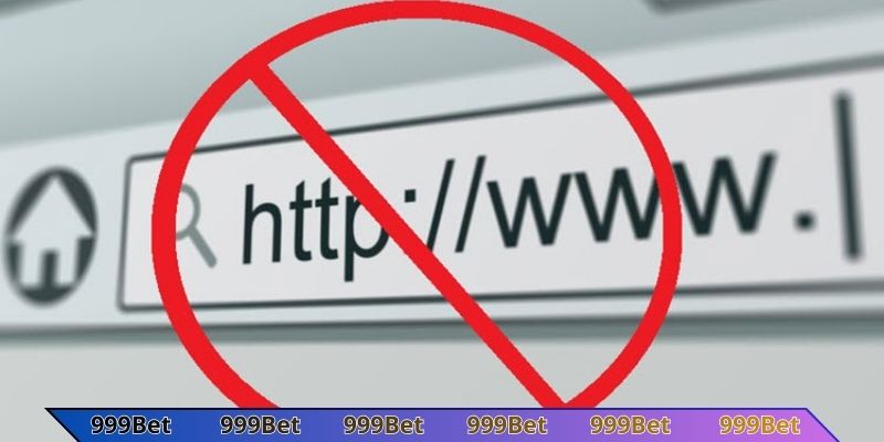 Nguyên nhân khiến 999Bet bị chặn